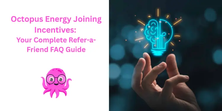 octopus energy joining incentives